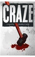 Craze: (2 Red Flags)