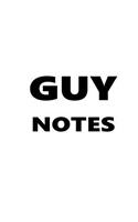 Guy Notes Composition Books For Men Black Font On White Design: (Notebook, Diary, Blank Book)(Fun Gift Ideas for Guys)