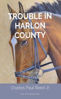 Trouble in Harlon County