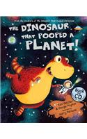 The Dinosaur that Pooped a Planet!