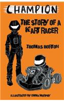 Champion: The Story of a Kart Racer(English)