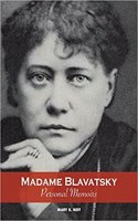 Madame Blavatsky, Personal Memoirs: Introduction by H. P. Blavatsky's Sister