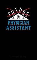 Future Physician Assistant: Graph Paper Notebook - 1/2 Inch Squares(809 Graph Paper Notebook - 1/2 Inch Squares)