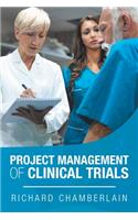 Project Management of Clinical Trials
