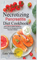Necrotizing Pancreatitis Diet Cookbook