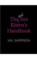 The Real Sex Kitten's Handbook