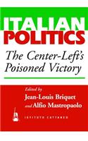 Center-Left's Poisoned Victory