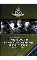 Honours and Awards the South Staffordshire Regiment 1914-1918