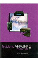 Guide to VHF/UHF Amateur Radio
