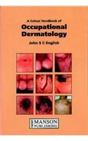 A Colour Handbook of Occupational Dermatology