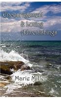 Encouragement and Loving Admonishings