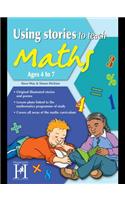 Using Stories to Teach Maths Ages 4 to 7