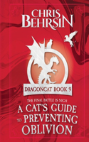Cat's Guide to Preventing Oblivion