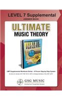 LEVEL 7 Supplemental Answer Book - Ultimate Music Theory