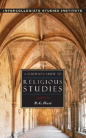 Student's Guide to Religious Studies