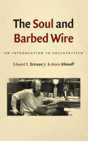 Soul and Barbed Wire