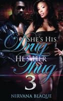 She's His Drug, He's Her Thug 3