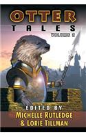 Otter Tales Volume II