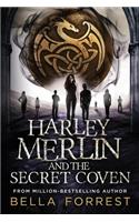 Harley Merlin and the Secret Coven