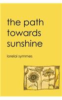 Path Towards Sunshine