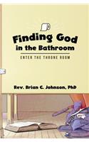 Finding God in the Bathroom