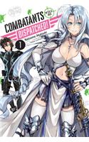 Combatants Will Be Dispatched!, Vol. 1 (light novel)