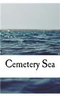 Cemetery Sea