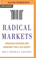 Radical Markets