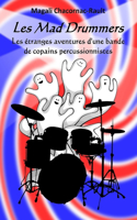 Les Mad Drummers