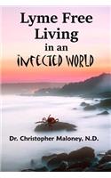 Lyme Free Living in an Infected World