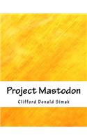 Project Mastodon