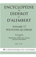 Encyclopédie de Diderot et d'Alembert - Volume 17 - POLYGONE-QUATRAIN