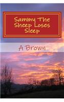 Sammy the Sheep Loses Sleep