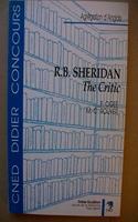 R. B. Sheridan, 'the Critic
