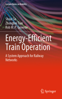 Energy-Efficient Train Operation