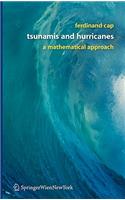 Tsunamis and Hurricanes