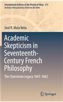 Academic Skepticism in Seventeenth-Century French Philosophy