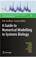 Guide to Numerical Modelling in Systems Biology