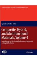 Composite, Hybrid, and Multifunctional Materials, Volume 4
