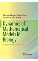 Dynamics of Mathematical Models in Biology