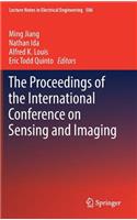 Proceedings of the International Conference on Sensing and Imaging