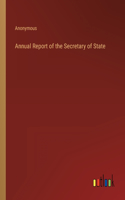 Annual Report of the Secretary of State