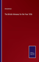 The British Almanac for the Year 1856