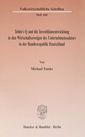Tobin's Q Und Die Investitionsentwicklung in Den Wirtschaftszweigen Des Unternehmenssektors in Der Bundesrepublik Deutschland