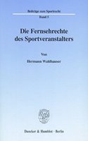 Die Fernsehrechte Des Sportveranstalters