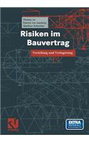 Risiken Im Bauvertrag: Verteilung Und Verlagerung