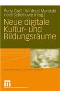 Neue Digitale Kultur- Und Bildungsräume