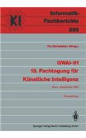 Gwai-91 15. Fachtagung Für Künstliche Intelligenz
