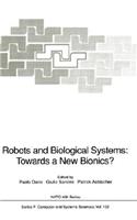 Robots and Biological Systems: Towards a New Bionics?