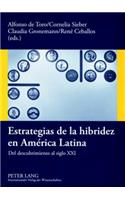 Estrategias de la Hibridez En América Latina